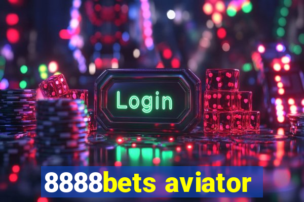 8888bets aviator